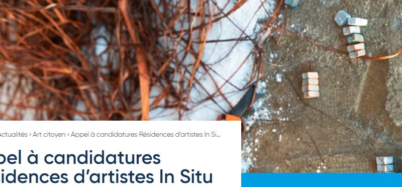 Appel à candidatures Résidences d’artistes In Situ