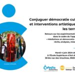 Conjuguer démocratie culturelle et interventions artistiques dans les territoires