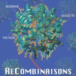 ReCombinaisons science, fiction société