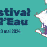 Festival de l’Eau - 1ère édition