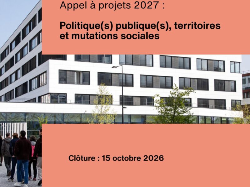Appel à projets | Politique(s) publique(s), territoires et mutations sociales | MSH Paris Nord & SD Seine-Saint-Denis | Jusqu’au 15 octobre 2026