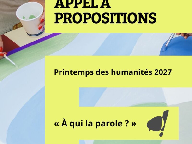 Appel à propositions | Festival Printemps des Humanités 2027 : « À qui la parole ? » | Jusqu’au 25 septembre