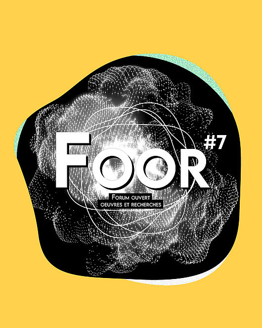 FOOR #7 | Fresnoy – Studio national des arts contemporains | Tourcoing. FOOR #7 | Fresnoy – Studio national des arts contemporains | Tourcoing.